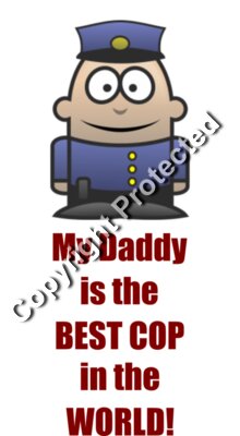 my daddy is the best cop